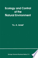 Ecology and Control of the Natural Environment /