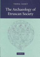 The archaeology of Etruscan society /