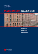 Mauerwerk-Kalender 2014 : Bemessen, Bewehren, Bestigen /