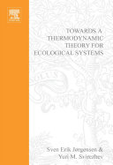 Towards a thermodynamic theory for ecological systems /