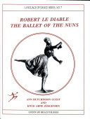 Robert le diable : the ballet of the nuns /