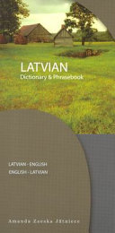 Latvian-English, English-Latvian dictionary & phrasebook /