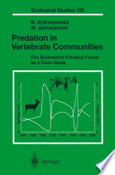 Predation in vertebrate communities : the Baiłowieża Primeval Forest as a case study /