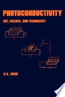 Photoconductivity : art, science, and technology /