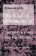 The ineffaceable, the unperceived /