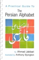 A practical guide to the Persian alphabet /