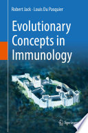Evolutionary Concepts in Immunology /