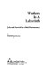 Workers in a labyrinth : jobs and survival in a bank bureaucracy /