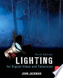 Lighting for digital video and television /