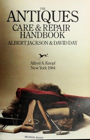 The antiques care & repair handbook /