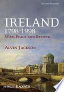 Ireland, 1798-1998 : war, peace and beyond /