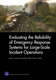 Evaluating the reliability of emergency response systems for large-scale incident operations /