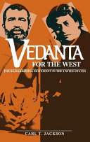 Vedanta for the West : the Ramakrishna movement in the United States /