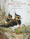 Dictionary of bird artists of the world /