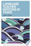 Language teacher noticing in tasks /