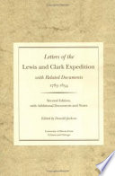 Letters of the Lewis and Clark Expedition, with related documents, 1783-1854 /