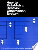 How to establish a behavior observation system /