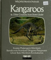 Kangaroos & other creatures from Down Under : based on the television series Wild, Wild World of Animals /