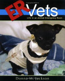 ER vets : life in an animal emergency room  /
