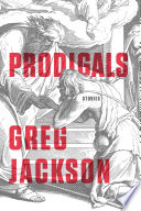 Prodigals : stories /