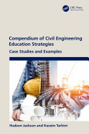 Compendium of civil engineering education strategies : case studies and examples /