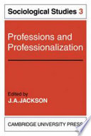 Professions and professionalization /