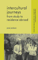 Intercultural journeys : from study to residence abroad  /