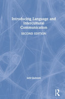 Introducing language and intercultural communication /