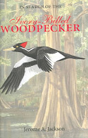 In search of the ivory-billed woodpecker /