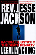 Legal lynching : racism, injustice, and the death penalty /