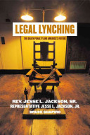 Legal lynching : the death penalty and America's future /