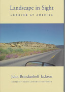 Landscape in sight : looking at America /