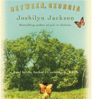 Between, Georgia : [a novel] /