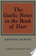 The Gaelic notes in the Book of Deer /