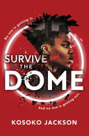 Survive the Dome /