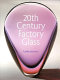 20th century factory glass /
