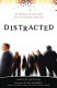 Distracted : the erosion of attention and the coming Dark Age /