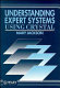 Understanding expert systems : using crystal /