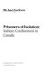 Prisoners of isolation : solitary confinement in Canada /