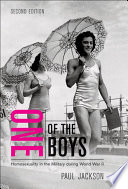 One of the boys : homosexuality in the military during World War II /