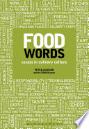 Food words : essays in culinary culture /