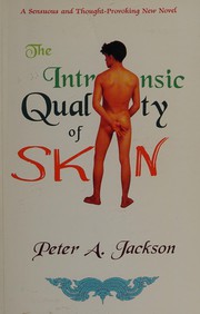 The intrinsic quality of skin /