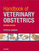 Handbook of veterinary obstetrics /