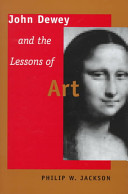 John Dewey and the lessons of art /