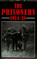 The prisoners, 1914-18 /