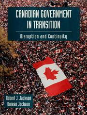 Canadian government in transition : disruption and continuity /