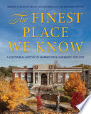 The finest place we know : a centennial history of Murray State University, 1922-2022 /