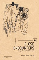 Close Encounters : Essays on Russian Literature /