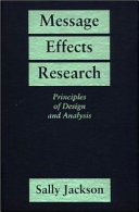 Message effects research : principles of design and analysis /