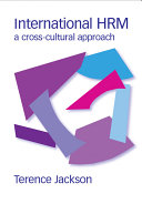 International HRM : a cross-cultural approach /
